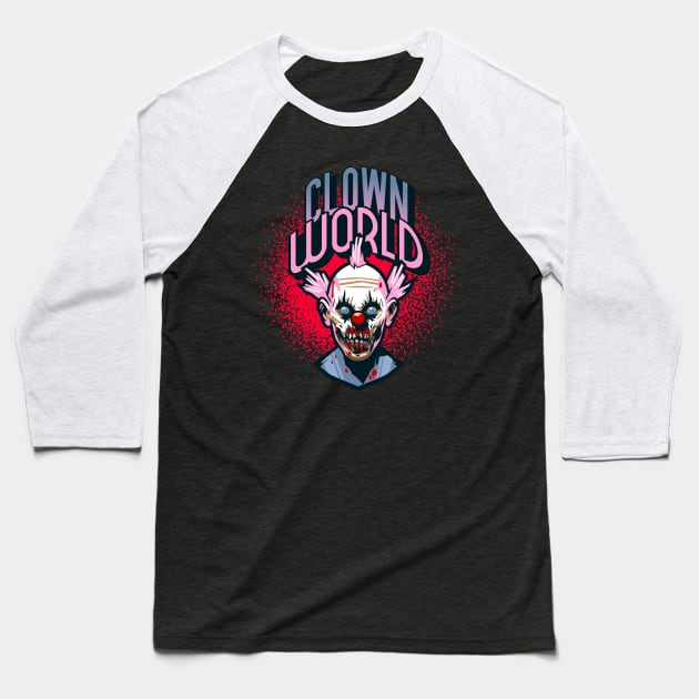 Clown World Baseball T-Shirt by SouthPasadenaTeeShop